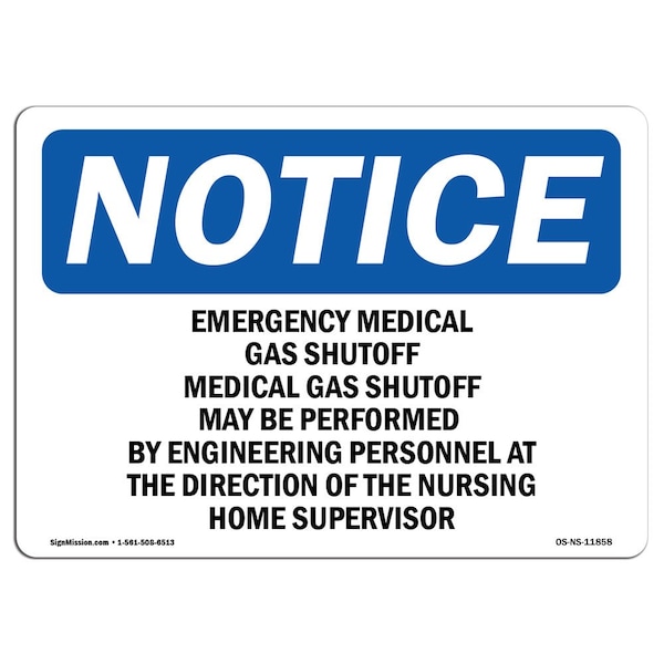Signmission OSHA Notice Sign, 7" Height, 10" Width, Emergency Medical Gas Shutoff Medical Gas Sign, Landscape OS-NS-D-710-L-11858 - main